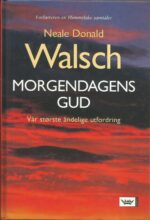 Walsch, Neale Donald: Morgendagens Gud