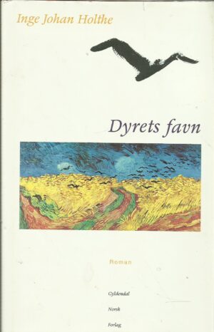 Holthe, Inge Johan: Dyrets favn. Roman