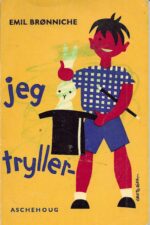 Brønniche, Emil: Jeg tryller