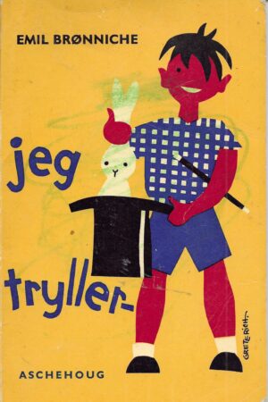 Brønniche, Emil: Jeg tryller