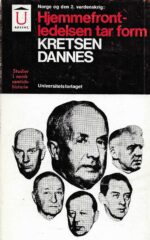 Norge og den 2. verdenskrig. Hjemmefrontledelsen tar form - kretsen dannes sommeren 1941
