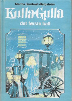 Sandwall-Bergström: Kulla-Gulla. Det første ball (8)