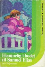 Lagercrantz, Rose: Hemmelig i hodet til Samuel Elias