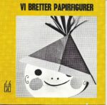 Vi bretter papirfigurer