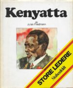 Friedmann, Julian: Jomo Kenyatta (store ledere)