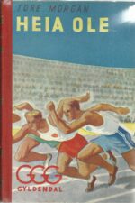 Morgan, Tore: Heia Ole
