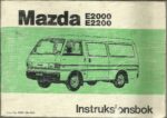 Instruksjonsbok Mazda E2000 E2200