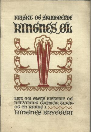 Friskt og skummende Ringnes øl