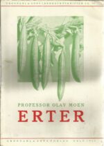 Moen, Olav: Erter
