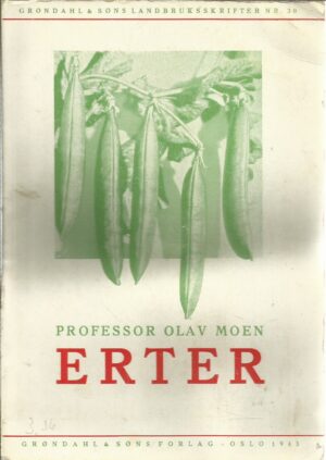 Moen, Olav: Erter