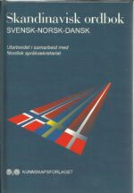 Skandinavisk ordbok Svensk-Norsk-Dansk