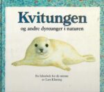 Klinting, Lars: Kvitungen og andre dyreunger i natured