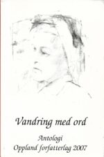 Maanum, Kirsti (Red): Vandring med ord - Antologi