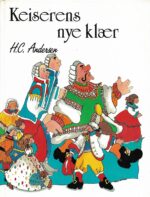 Andersen, H. C.: Keiserens nye klær