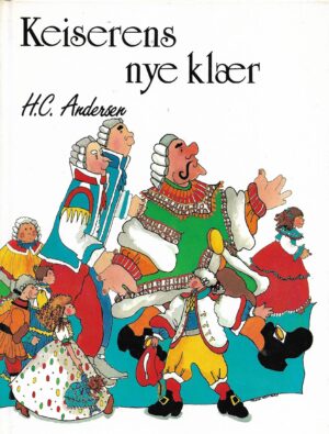 Andersen, H. C.: Keiserens nye klær