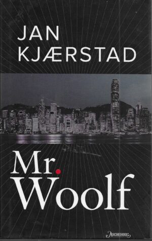 Kjærstad, Jan: Mr. Woolf. Roman