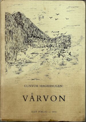 Hagehaugen, Gunvor: Vårvon
