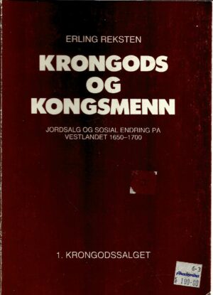 Krongods og kongsmenn 1. Krongodssalget