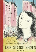 Tetzner, Lisa: Den store reisen