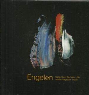 Bjørlykke, Oskar Stein: Engelen