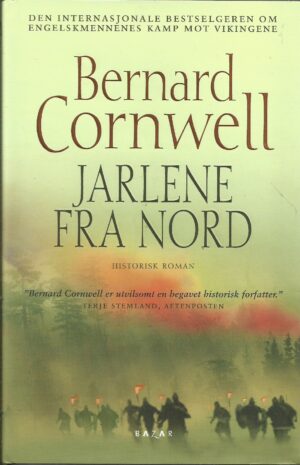 Cornwell, Bernard: Jarlene fra nord. Historisk roman