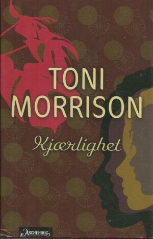 Morrison, Toni: Kjærlighet