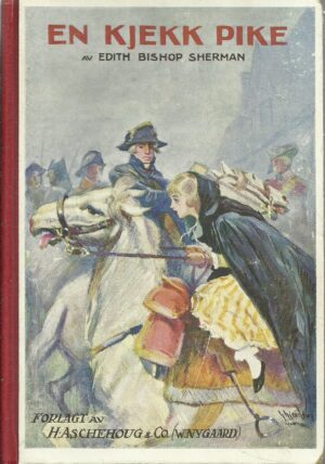 Sherman, Edith Bishop: En kjekk pike