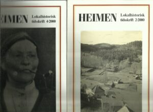 Heimen. nr. 2 og 4 2000. Lokalhistorisk tidsskrift
