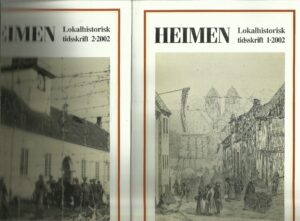 Heimen. nr. 1 og 2 2002. Lokalhistorisk tidsskrift