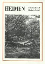 Heimen nr. 2 2003. Lokalhistorisk tidsskrift