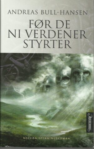 Bull-Hansen, Andreas: Før de ni verdener styrter