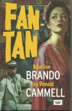 Brando, Marlon og Donald Cammel: Fan-Tan