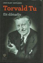 Torvald Tu - eit diktarliv