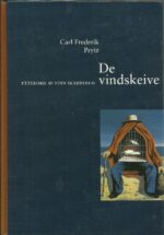 Prytz, Carl Fredrik: De vindskeive. Roman