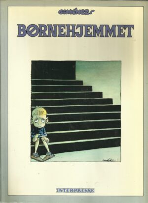 Gimenez, Carlos: Børnehjemmet (Vores kvarter 2)