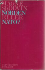 Skodvin, Magne: NORDEN eller NATO?
