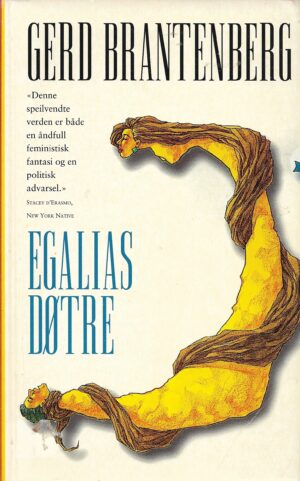 Brantenberg, Gerd: Egallas Døtre
