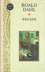 Dahl, Roald: Kiss Kiss