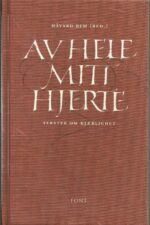 Rem, Håvard (red.): Av hele mitt hjerte. Tekster om kjærlighet