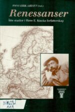 Renessanser. Åtte studier i Hans E. Kincks forfatterskap