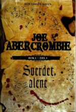 Abercrombie: Sverdet alene. Den første loven. Bok 1 Del 1
