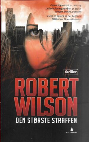 Wilson, Robert: Den største straffen