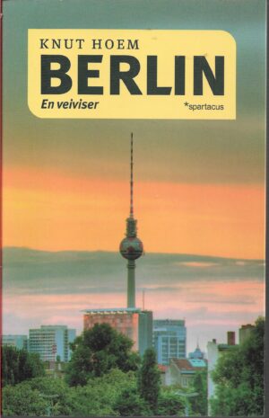 Hoem, Knut: Berlin en veiviser