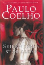 Coelho, Paulo: Seierherren står alene