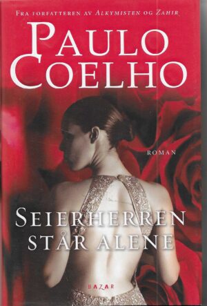 Coelho, Paulo: Seierherren står alene
