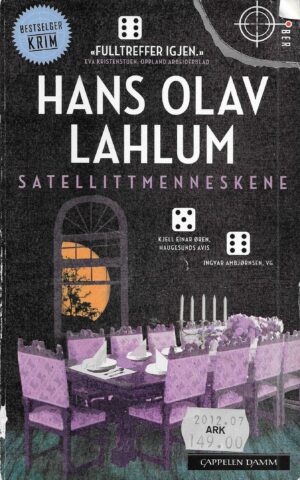 Lahlum, Hans Olav: Satellittmenneskene