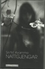 Kvamme, Siri M: Nattgjengar