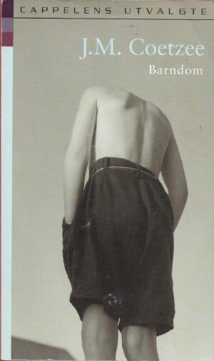 Coetzee, J.M.: Barndom
