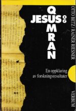 Betz, Otto & Riesner, Rainer (Red): Jesus og Qumran