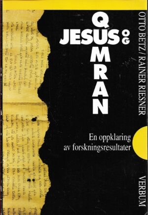 Betz, Otto & Riesner, Rainer (Red): Jesus og Qumran